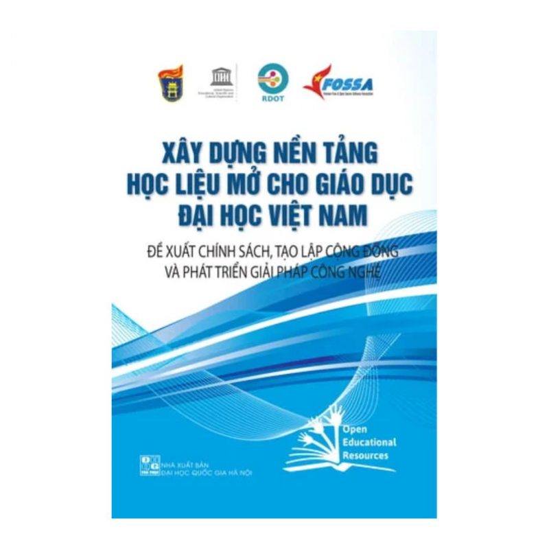 Xây dựng nền tảng học liệu mở cho giáo dục đại học Việt Nam