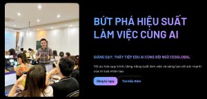 Khóa học Bứt phá hiệu quả làm việc cùng AI