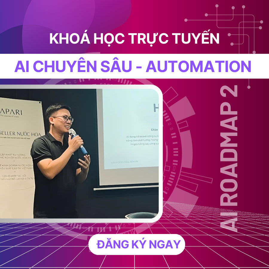 Khóa học AI nâng cao: Ứng dụng AI trong dự án thực tế